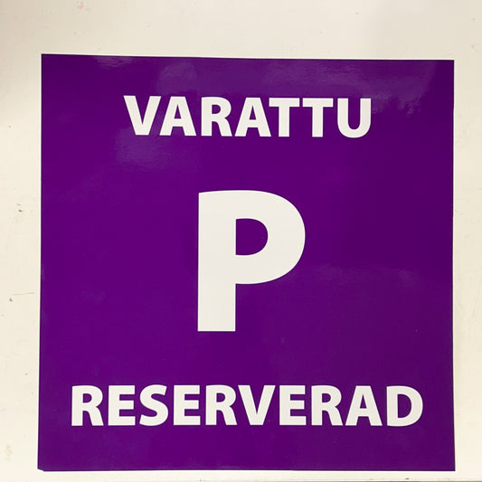 Ulkokäyttöön soveltuva parkkipaikkatarra VARATTU/RESERVERAD